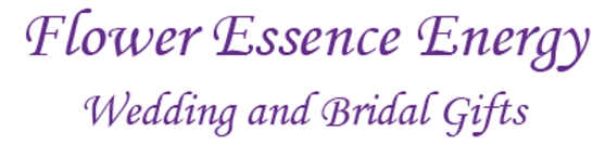 Flower Essence Energy Wedding and Bridal Gifts